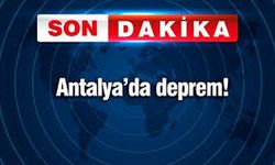 Antalya’da 3,9 Büyüklüğünde Deprem