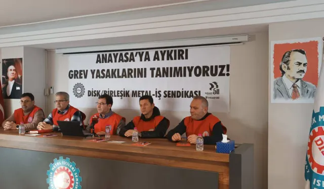 Metal İşçilerinden Grev Yasağına İlk Açıklama: ''Yasağı Tanımıyoruz!''