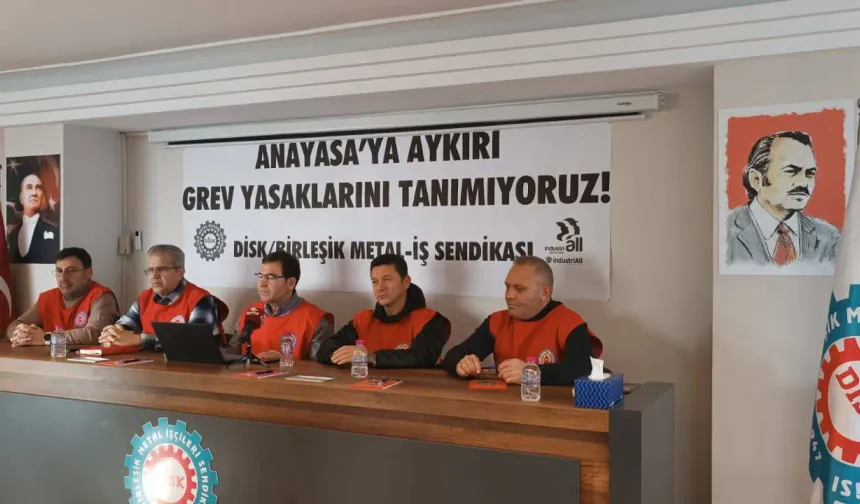 Metal İşçilerinden Grev Yasağına İlk Açıklama: ''Yasağı Tanımıyoruz!''